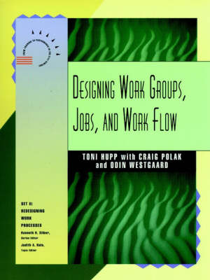 Cover of Designing Work Groups, Jobs and Work Flow