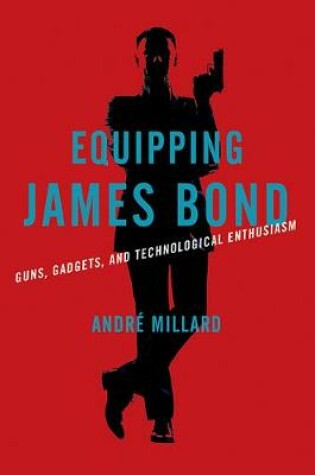 Cover of Equipping James Bond