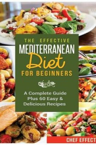 Cover of The Effective Mediterranean Diet for Beginners
