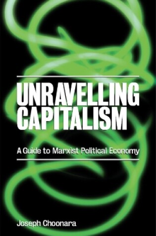 Cover of Unravelling Capitalism