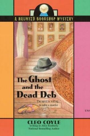 Cover of The Ghost and the Dead Deb