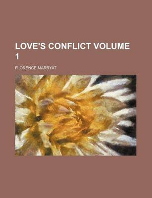 Book cover for Love's Conflict Volume 1