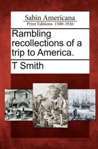 Cover of Rambling Recollections of a Trip to America.