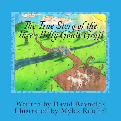 Book cover for The True Story of the Three Billy Goats Gruff