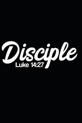 Book cover for Disciple Luke 14