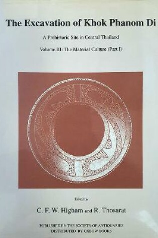 Cover of Excavation of Khok Phanom Di, Vol 3