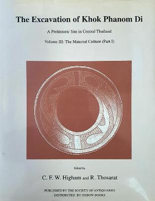Book cover for Excavation of Khok Phanom Di, Vol 3
