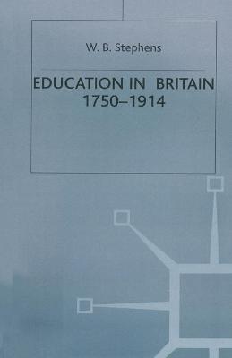 Cover of Education in Britain, 1750-1914