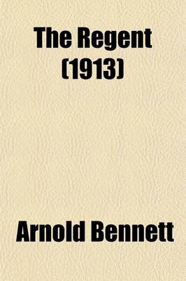 Book cover for The Regent (1913)