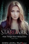 Book cover for Stardark - How Things Must Always Be (Book 3) Fallen Stars Series
