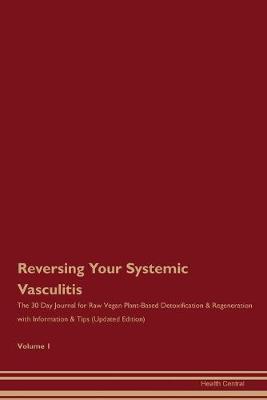 Book cover for Reversing Your Systemic Vasculitis