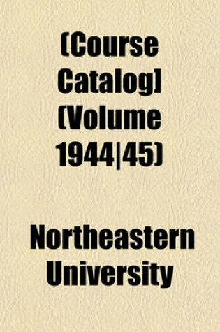 Cover of [Course Catalog] Volume 1944/45