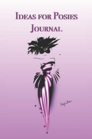 Cover of Ideas for Posies Journal