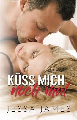 Book cover for Küss mich noch mal