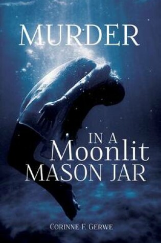 Cover of Murder in a Moonlit Mason Jar