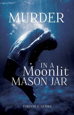 Book cover for Murder in a Moonlit Mason Jar