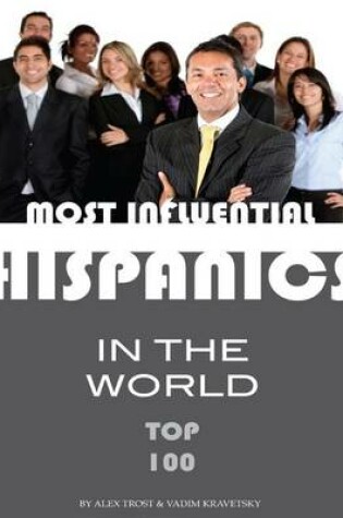 Cover of Most Influential Hispanics in the World