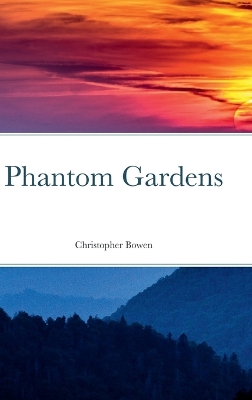 Book cover for Phantom Gardens