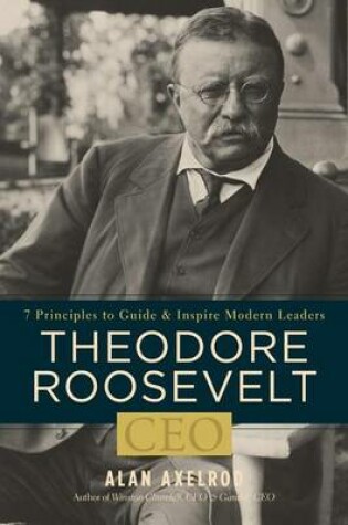 Cover of Theodore Roosevelt, CEO