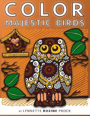 Cover of Color Majestic Birds