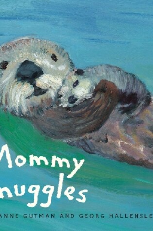 Cover of Mommy Snuggles
