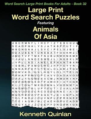 Cover of Large Print Word Search Puzzles Featuring Animals Of Asia