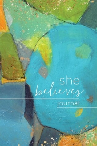 Cover of She Believes... Journal