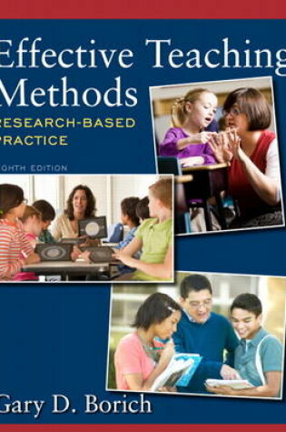 Cover of Effective Teaching Methods Plus NEW MyEducationLab with Video-Enhanced Pearson eText -- Access Card Package