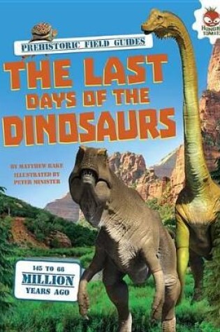 Cover of The Last Days of the Dinosaurs