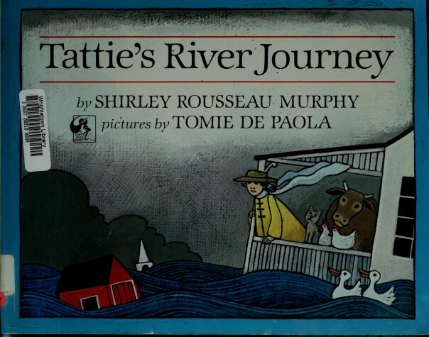 Book cover for Murphy & De Paola : Tattie'S River Journey (Library Edn)