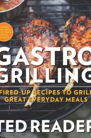 Cover of Gastro Grilling (Us Edition)