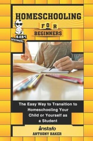 Cover of Homeschooling for Beginners