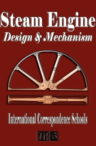 Cover of Steam Engine Design and Mechanism