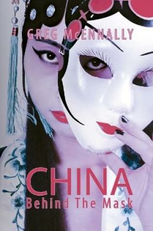 Cover of China - Behind the Mask