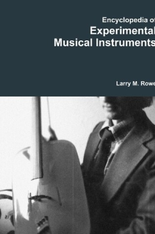 Cover of Encyclopedia of Experimental Musical Instruments