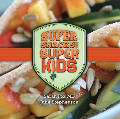Book cover for Super Snacks for Super Kids