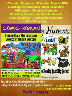 Book cover for Comic Roman: Kinder Buch Mit Lustigen Comics Und Kinder Witzen - Bunte Comic Illustrationen & Audiobuch Fur Kinder + Hunde Bucher Fur Kinder: 2 in 1 Furz Buch Box Set