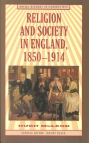 Cover of Religion and Society in England, 1850-1914