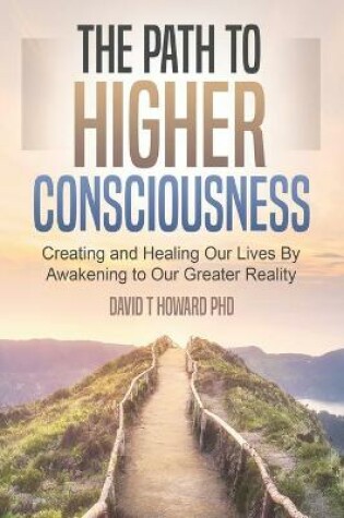 Cover of The Path to Higher Consciousness