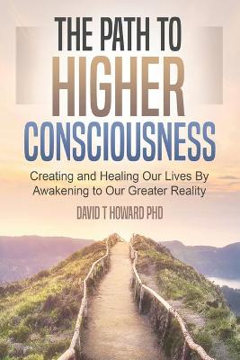 Book cover for The Path to Higher Consciousness