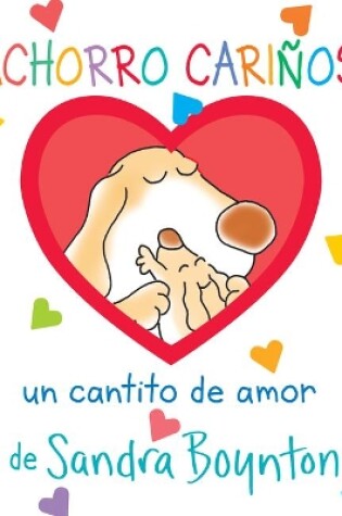 Cover of Cachorro cariñoso / Snuggle Puppy! Spanish Edition