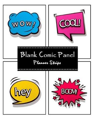 Book cover for Blank Comic Panel Planner Strips