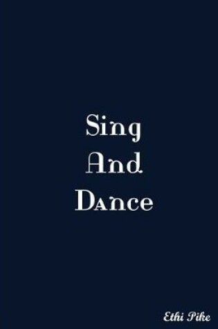 Cover of Sing And Dance