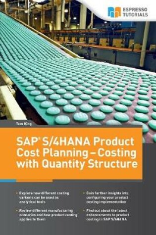 Cover of SAP S/4HANA Product Cost Planning - Costing with Quantity Structure