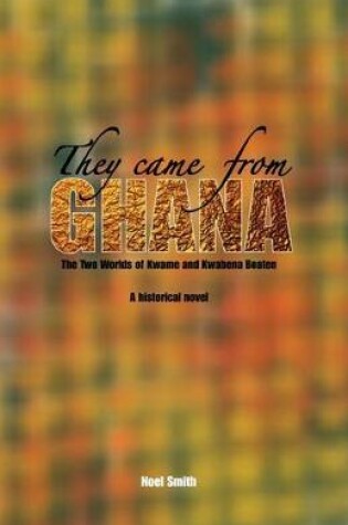 Cover of They Came from Ghana
