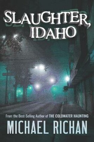 Cover of Slaughter, Idaho