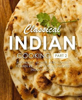 Book cover for Classical Indian Cooking 2