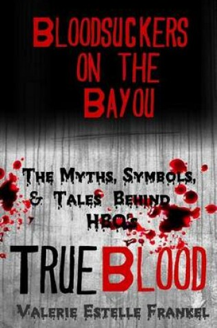 Cover of Bloodsuckers on the Bayou