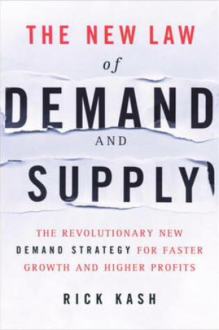 Cover of The New Law of Demand and Supply the New Law of Demand and Supply