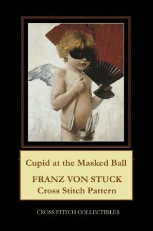 Cover of Cupid at the Masked Ball